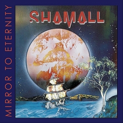 Shamall - Mirror To Eternity